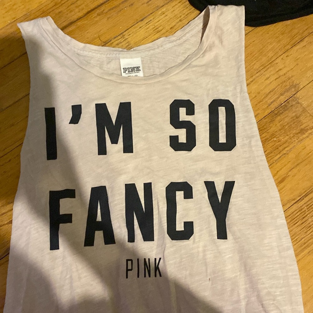 im so fancy shirt from pink with sleevs cut off